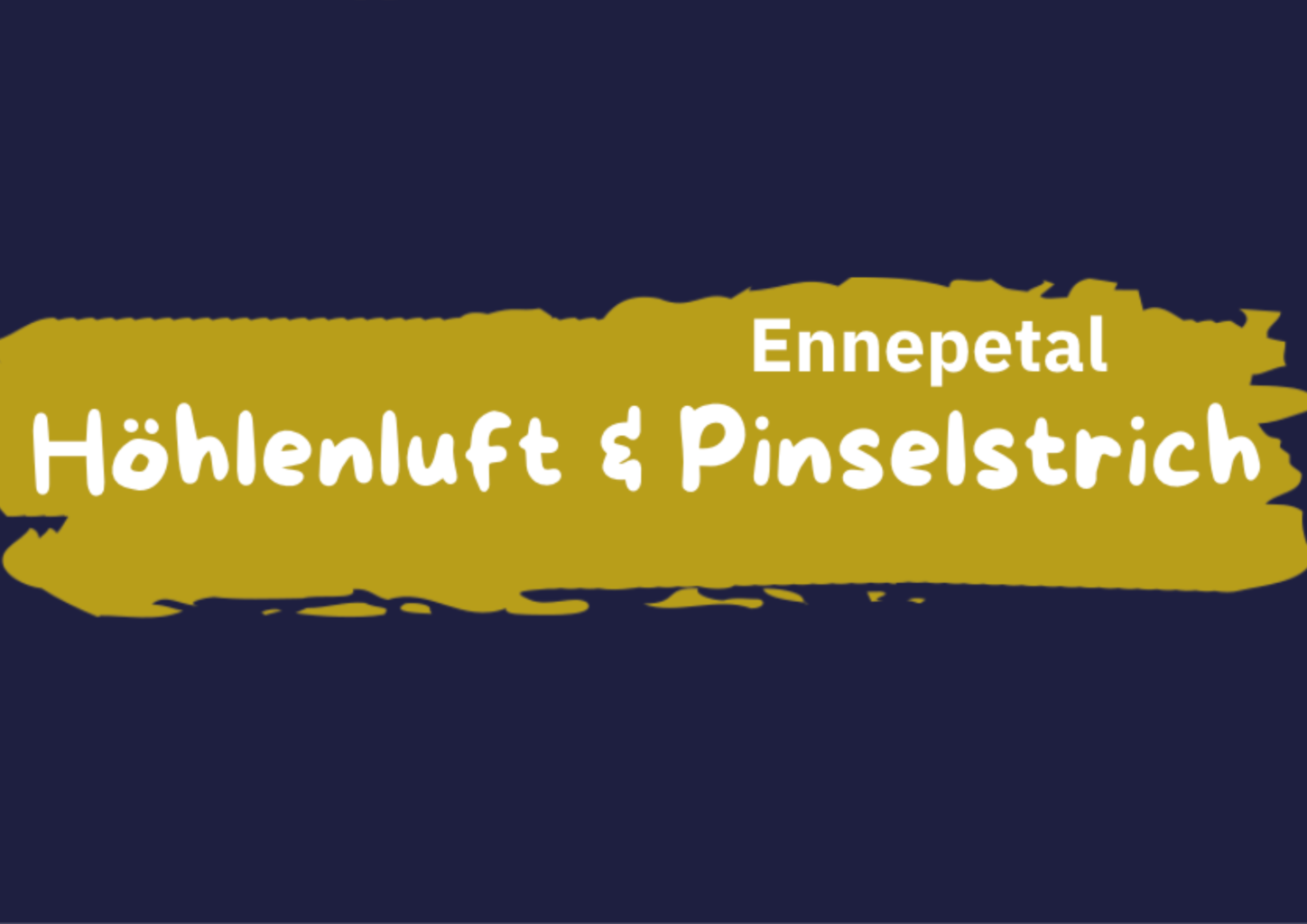 höhlenluft & pinselstrich
